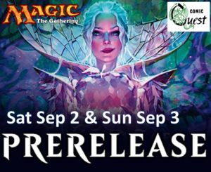 Prerelease for the next Magic set: Wilds of Eldraine. Saturday Sept 2. Noon. Sunday Sept 3. Noon. Sign ups available now. $27.99 