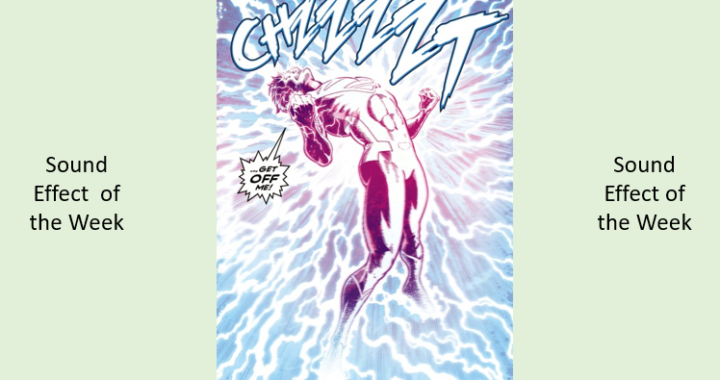 Sound Effect of the Week: CHZZZZT From Adventures of Superman Jon Kent #4