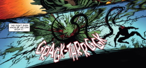 Sound Effect of the Week:
GRAGK-THRRGGK
From Death of Venomverse #3
