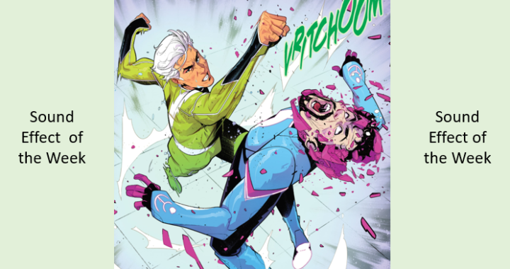 Sound Effect of the the Week: VRITCHOOM From Scarlet Witch & Quicksilver #4