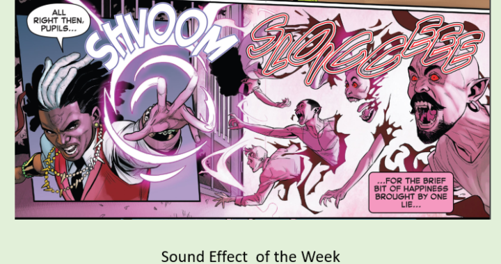 Sound Effect of the Week: SHVOOM SLOICCEEE From Strange Academy Blood Hunt #1