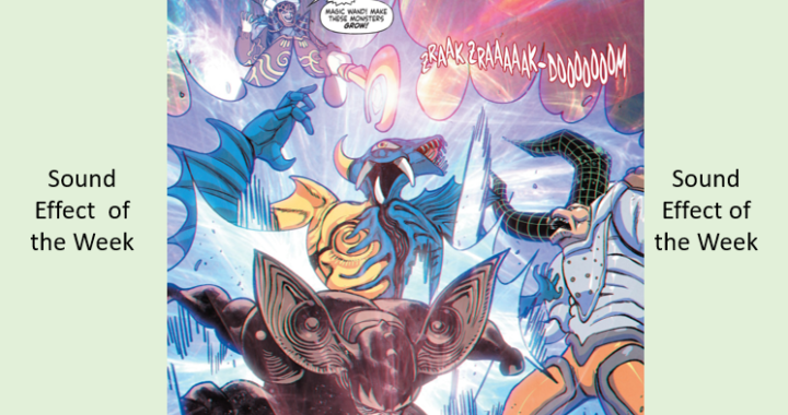 Sound Effect of the Week: ZRAAK ZRAAAAAK-DOOOOOOOM From Godzilla Vs Power Rangers 2 #4