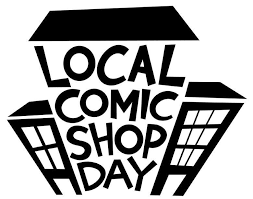 Local Comic Shop Day