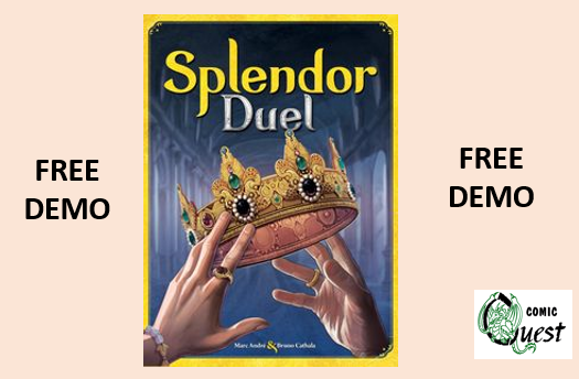 FREE Board Game Demo: Splendor Duel Saturday Sept 14. 11am - 2pm Comic Quest is providing FREE demos of a fun board game. Learn in a couple of minutes, it might be your next favorite game. Also, a discount on the game! Confront your rival guild in a race for victory. Take Gem and Pearl tokens from the common board, then purchase cards, gather bonuses, royal favors, and prestige. Discover new twists and strategic opportunities derived from Splendor, the original best-selling game. Acquire cards with impressive powers, take advantage of special Privileges, and fight over scarce access to Pearls. Splendor Duel is a two-player only standalone game based on Splendor that retains some of the main gameplay mechanisms of that design, while being a bit more complex, dynamic, interactive, rich, tense, and mean.