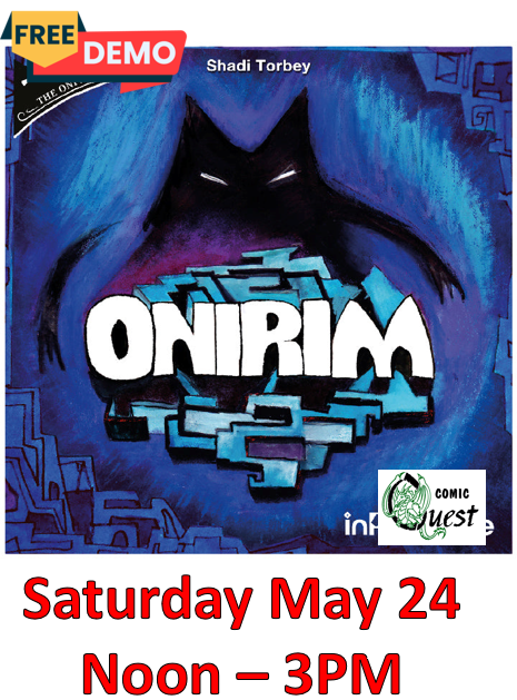 FREE Board Game Demo: Onirim

Saturday May 24 Noon  - 3pm
Comic Quest is providing FREE demos of a fun board game. Learn in a couple of minutes, it might be your next favorite game.
Plus, a discount on the game all day!

You are a Dreamwalker, lost in a mysterious labyrinth, and you must discover the oneiric doors before your dreamtime runs out – or you will remain trapped forever!
You may wander through the chambers of dreams, hoping that chance will reveal the doors, or you can linger in each type of room. In both cases, you will have to deal with the slithering Nightmares, which haunt the hallways of the labyrinth.
Onirim is a solo/cooperative card game. You (and a partner) must work (together) against the game to gather the eight Door cards before the deck runs out; you can obtain those Door cards either by playing cards of the same color three turns in a row, or by discarding (under specific circumstances) one of your powerful Key cards. In both cases you will have to decide the best use of each card in your hand and carefully play around the Nightmares. Those cards are hidden in the deck and will trigger painful dilemmas when drawn...
