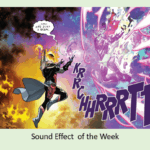 Sound Effect of the Week: KRRCHHRRRTTT From One World Under Doom #4