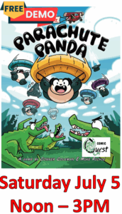 FREE Board Game Demo: Parachute Panda

Saturday Jul 5 Noon  - 3pm
Comic Quest is providing FREE demos of a fun board game. Learn in a couple of minutes, it might be your next favorite game.
Plus, a discount on the game all day!

Parachute Panda is a fast tactical game of out-maneuvering your fellow pandas in a race to not get to the bottom first — because the "bottom" is the Earth thanks to all of you falling out of a plane! Use balloons, leaf blowers, falling pianos, and more to keep your fluffy Panda aloft while sending you opponents crashing to their doom.
