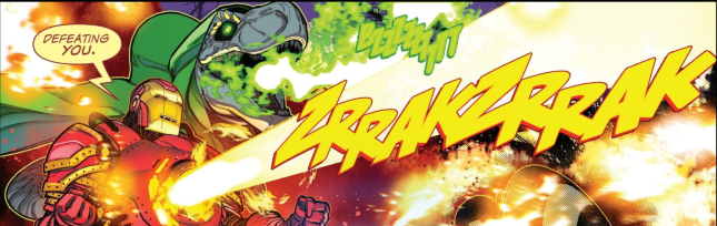 Sound Effect of the Week:
BZZZZZZTTTT
ZRRAKZRRAK
From One World Under Doom #5