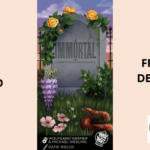 FREE Board Game Demo: Immortal Saturday Oct 18 Noon - 3pm Comic Quest is providing FREE demos of a fun board game. Learn in a couple of minutes, it might be your next favorite game. Plus, a discount on the game all day! Players arrange flowers in a graveyard by placing tiles according to the rules, adding new flowers only to a single row or column at a time. The first player to place all their flowers is the winner!