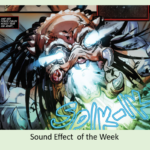 Sound Effect of the Week: SPIK-IK From Predator Kills the Marvel Universe 5