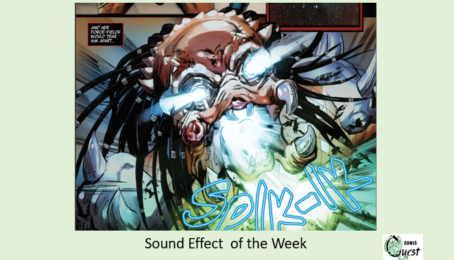 Sound Effect of the Week: SPIK-IK From Predator Kills the Marvel Universe 5