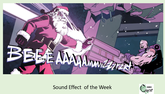 Sound Effect of the Week: BEEEAAAAAMMMZZZRZRT From Terminator Santa Caluse is Coming to Town #1