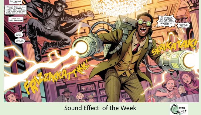 Sound Effect of the Week: FRIZZIKKATTIKK! SKRIKATAK! From Spider-Man Noir 4