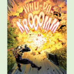 Sound Effect of the Week: WHU-DA-KROOOMM From Venom #254